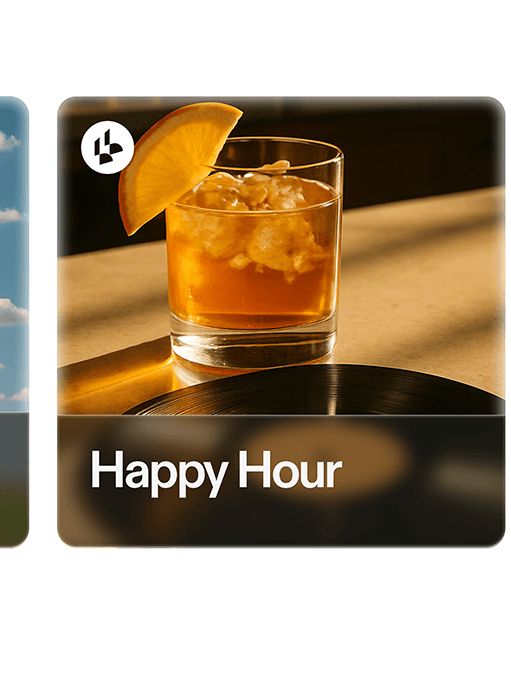 Happy Hour — Early evening